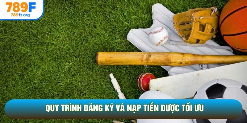 Quy trình đăng ký và nạp tiền được tối ưu Quy trình đăng ký và nạp tiền được tối ưu