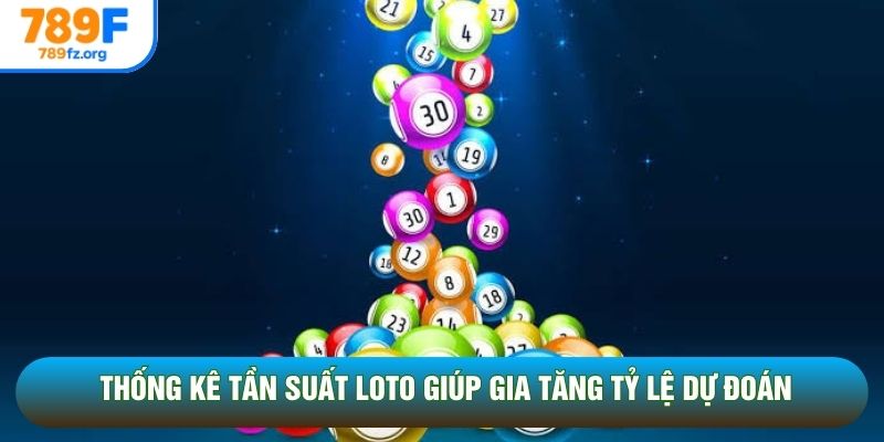 Thống kê tần suất loto giúp gia tăng tỷ lệ dự đoán Thống kê tần suất loto giúp gia tăng tỷ lệ dự đoán
